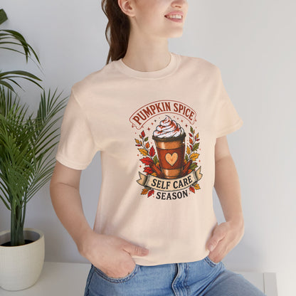 Pumpkin Spice Self Care Season T-Shirt – Funny Fall Coffee Tee