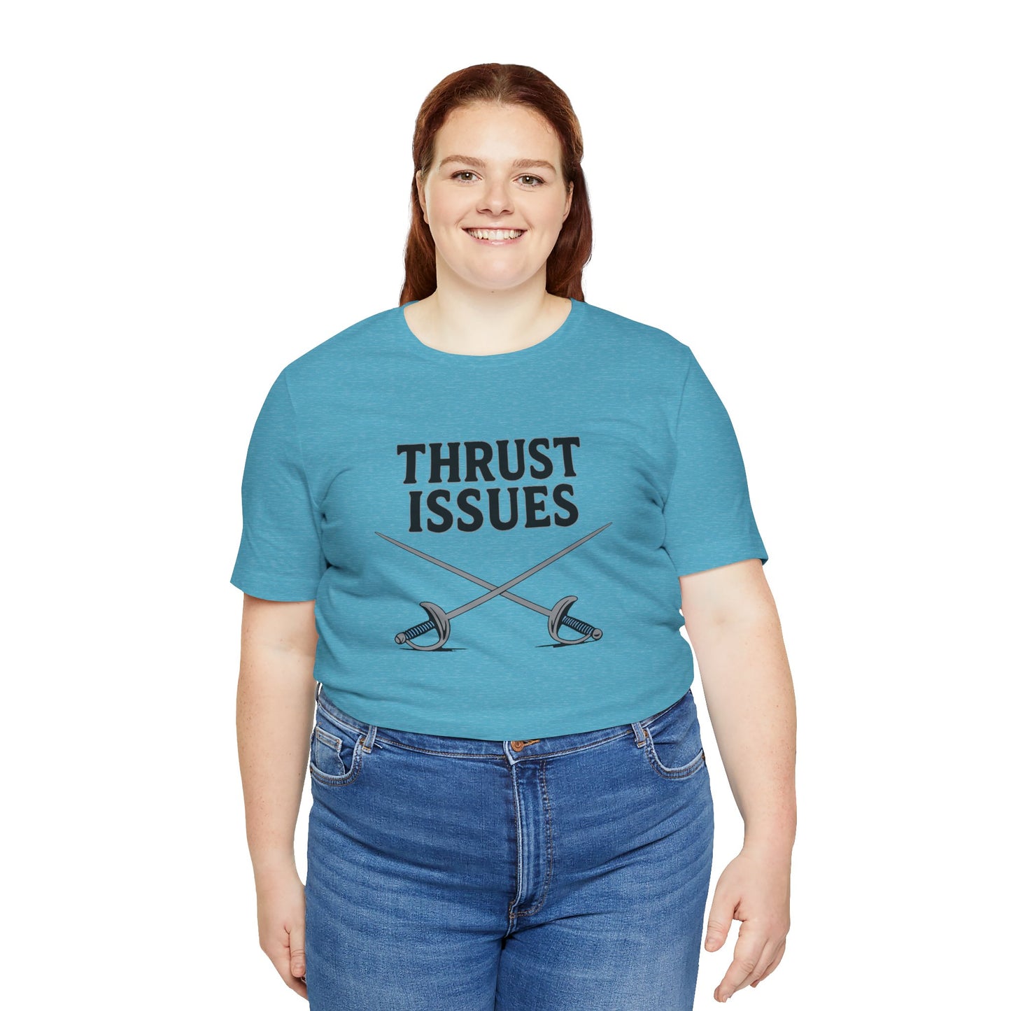 Thrust Issues Fencing T-Shirt – Funny Saber Shirt for Fencers & Pun Lovers