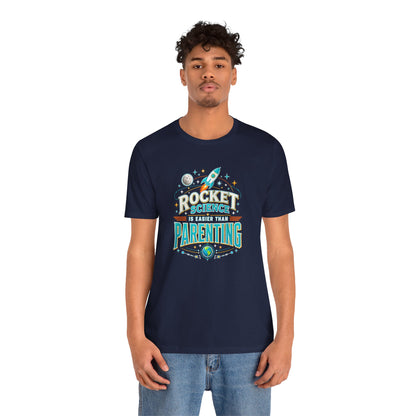 Rocket Science Parenting T-Shirt – Funny Aerospace Parent Tee