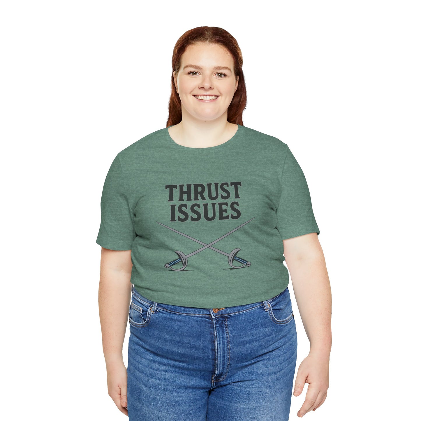 Thrust Issues Fencing T-Shirt – Funny Saber Shirt for Fencers & Pun Lovers