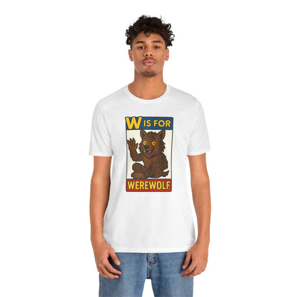 W Is for Werewolf T-Shirt – Cute Werewolf Shirt from Monster Alphabet