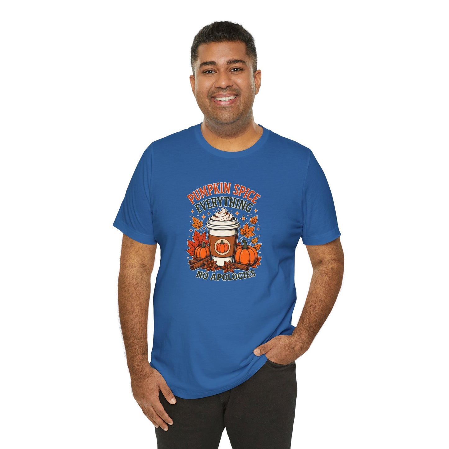 Pumpkin Spice Everything No Apologies T-Shirt – Fall Coffee Addict Tee