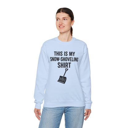 This Is My Snow-Shoveling Shirt – Funny Winter Chore Sweatshirt