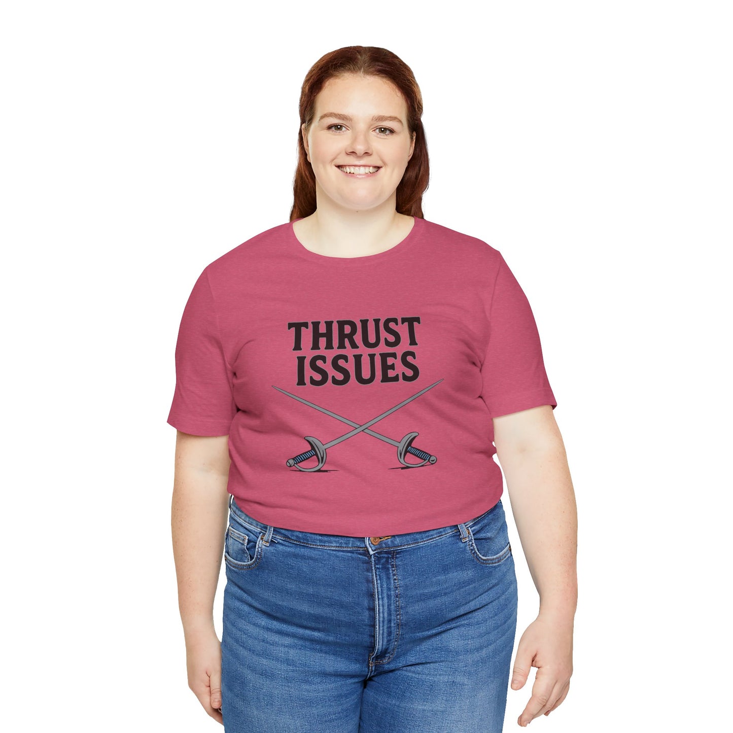 Thrust Issues Fencing T-Shirt – Funny Saber Shirt for Fencers & Pun Lovers