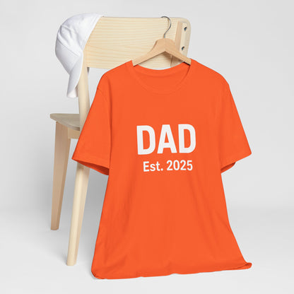 Dad Est. 2025 T-Shirt – New Dad Tee for First Father’s Day
