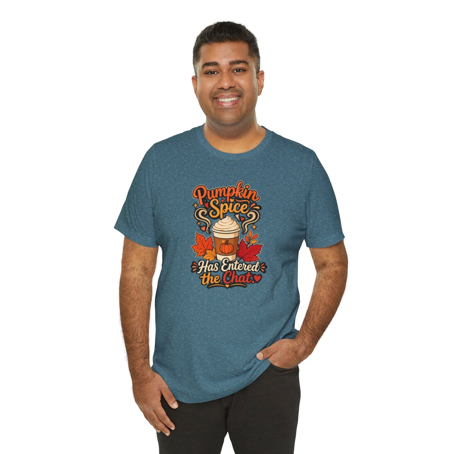 Pumpkin Spice Has Entered the Chat T-shirt - Funny Fall Coffee Tee