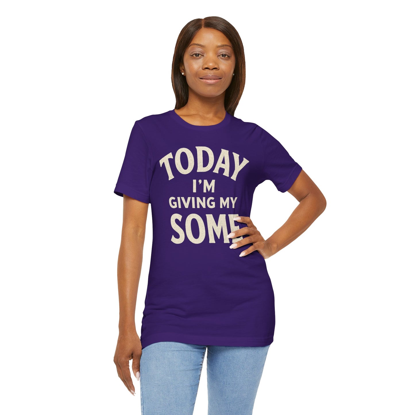 Today I’m Giving My Some T-Shirt – Funny Low-Energy Graphic Tee