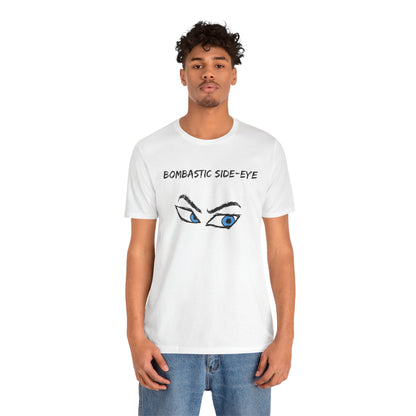 Bombastic Side-Eye T-Shirt – Comic Book Style Meme Graphic Tee