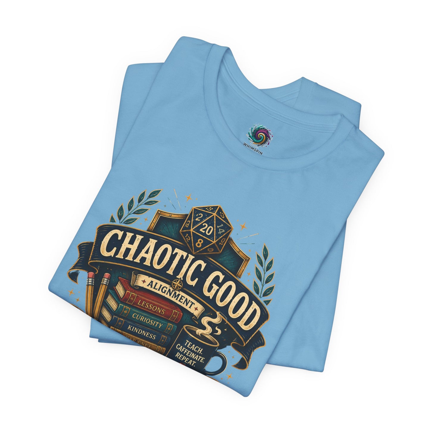 Chaotic Good Teacher T-Shirt – RPG Teacher Graphic Tee