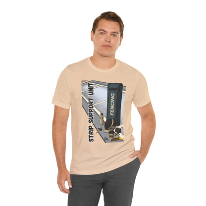 Strip Support Unit T-Shirt – Funny Fencing Parent Shirt for Tournament Days