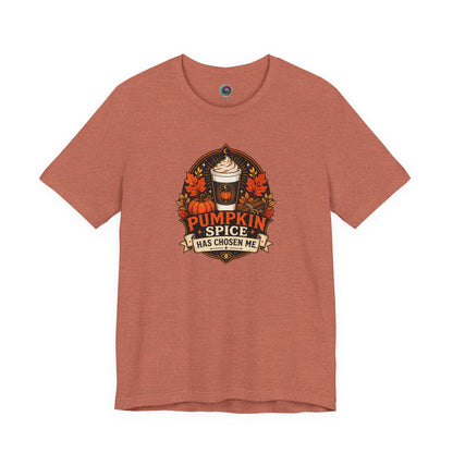 Pumpkin Spice Has Chosen Me T-shirt - PSL Humor Tee