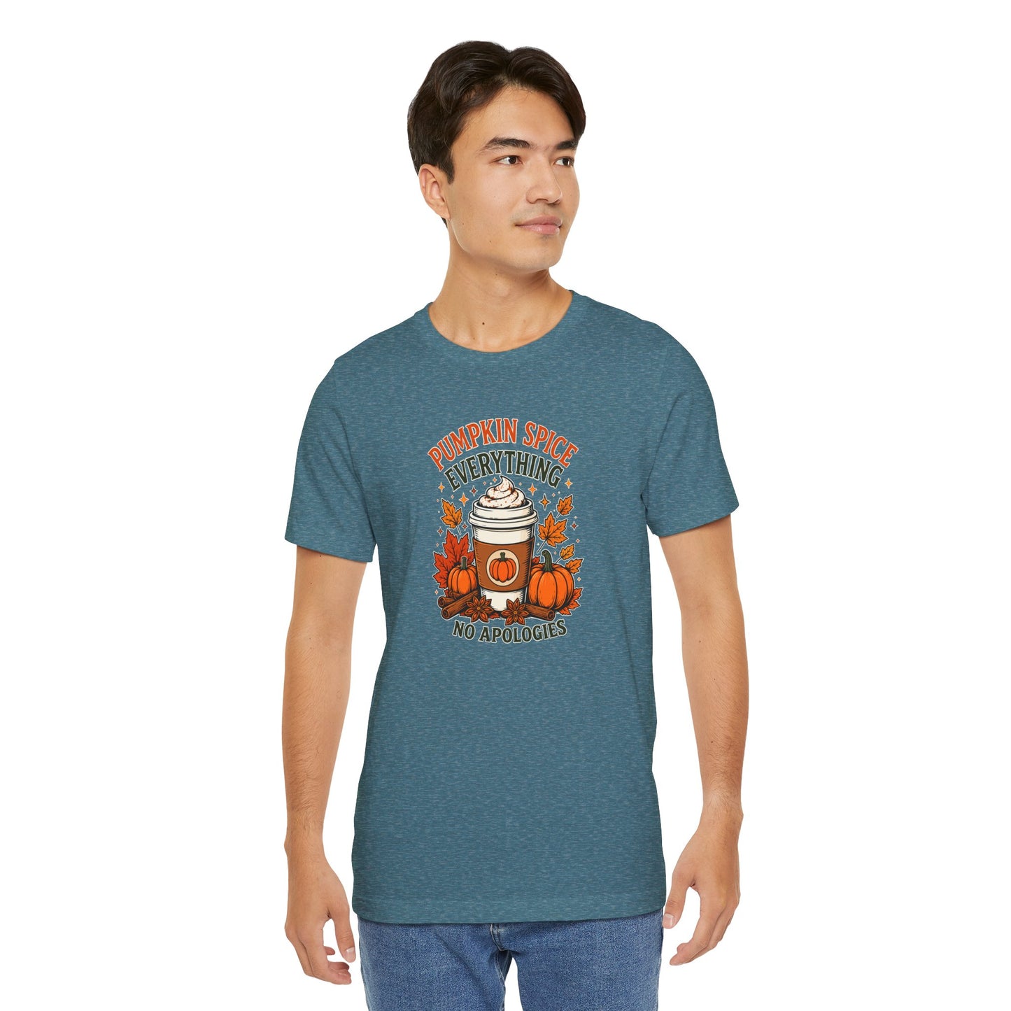 Pumpkin Spice Everything No Apologies T-Shirt – Fall Coffee Addict Tee