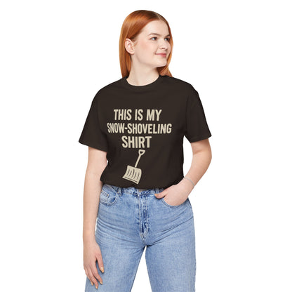This Is My Snow-Shoveling Shirt – Funny Winter Chore Tee