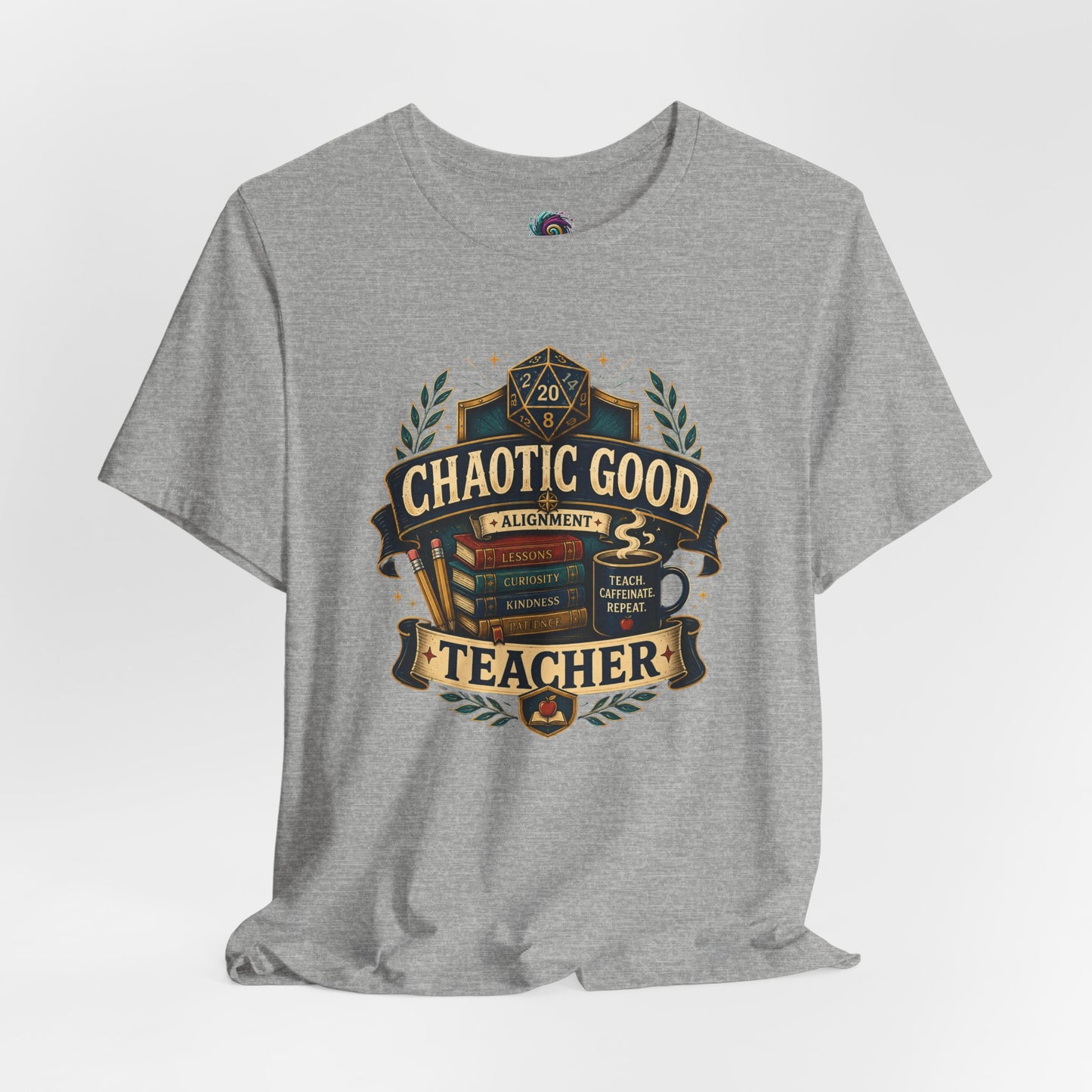 Chaotic Good Teacher T-Shirt – RPG Teacher Graphic Tee