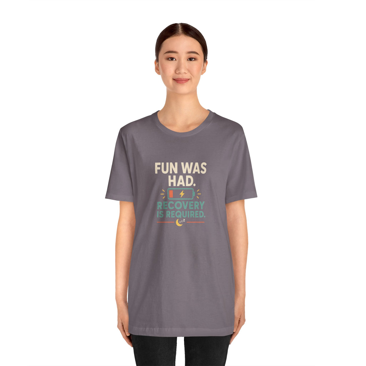 Dark gray crewneck t-shirt, short sleeves, centered “FUN WAS HAD” recovery graphic