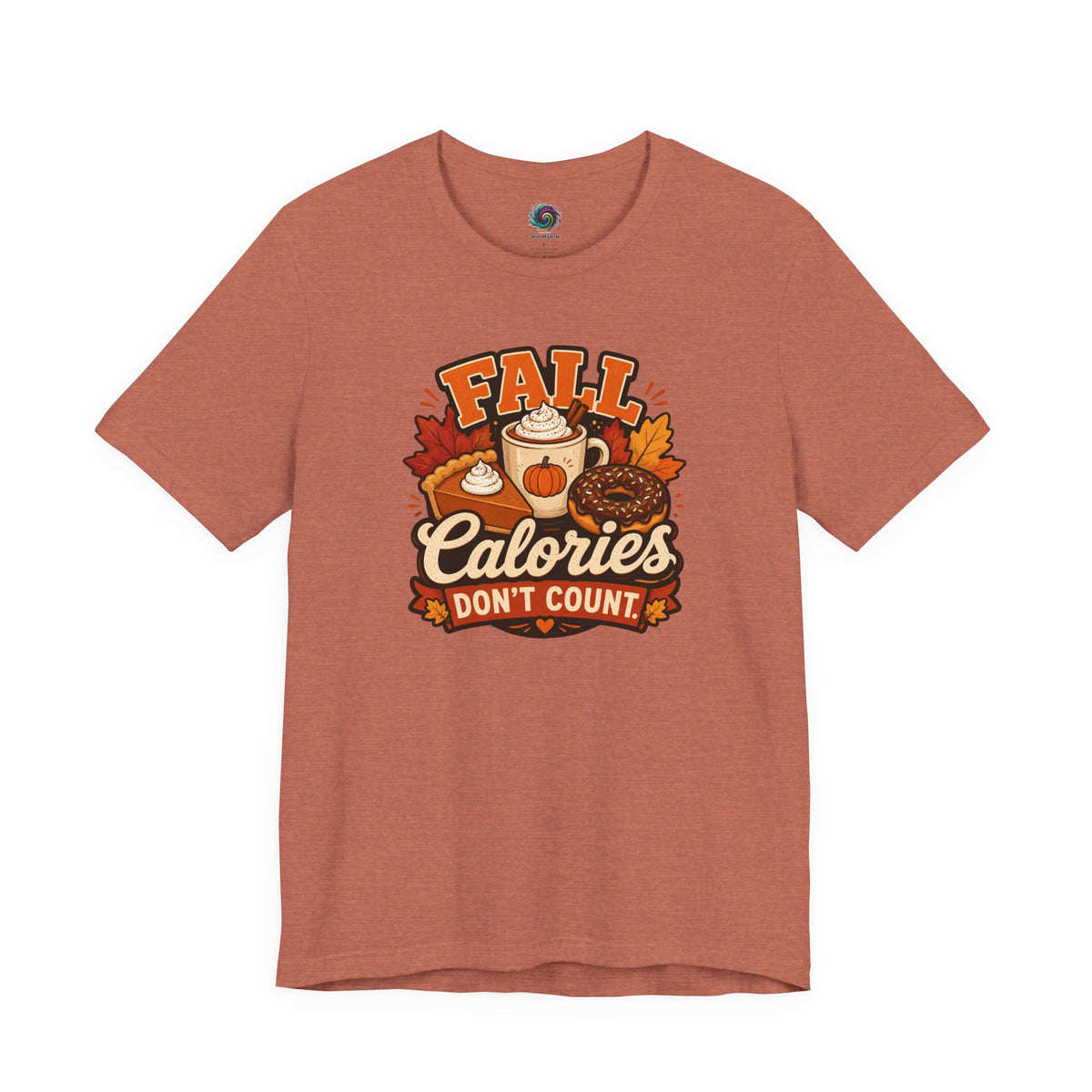 Fall Calories Don’t Count T-Shirt – Funny Pumpkin Spice Food Tee