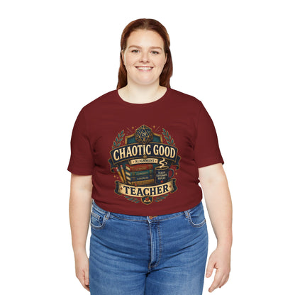 Chaotic Good Teacher T-Shirt – RPG Teacher Graphic Tee