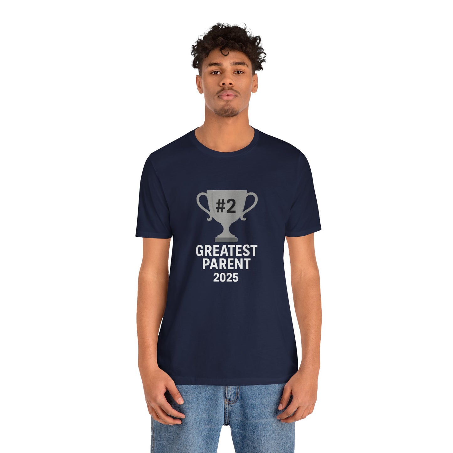 #2 Greatest Parent 2025 T-Shirt – Funny Family Trophy Tee