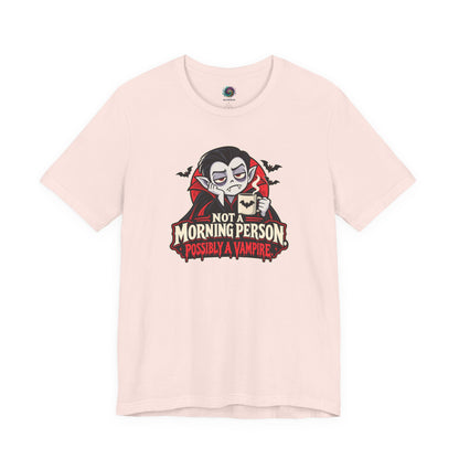 Not a Morning Person Possibly a Vampire T-Shirt – Funny Halloween Tee