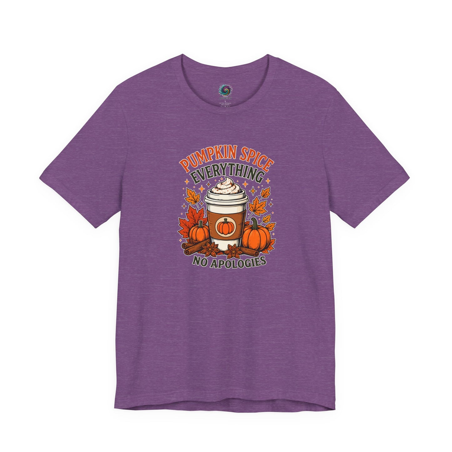Pumpkin Spice Everything No Apologies T-Shirt – Fall Coffee Addict Tee