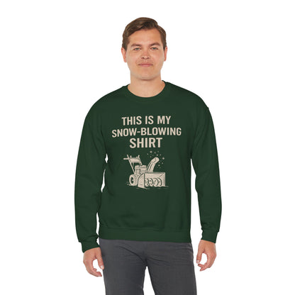 This Is My Snow-Blowing Sweatshirt – Funny Winter Chore Pullover