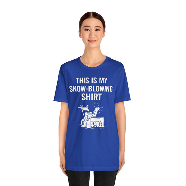 Royal blue snow-blowing T-shirt with white graphic text and snowblower icon