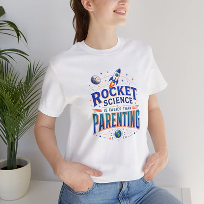 Rocket Science Parenting T-Shirt – Funny Aerospace Parent Tee