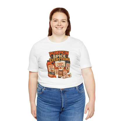 Pumpkin Spice Everything T-Shirt – Funny Fall Trend Parody Tee