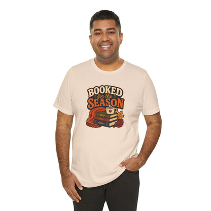 Booked for the Season T-Shirt – Cozy Fall Book Lover Tee
