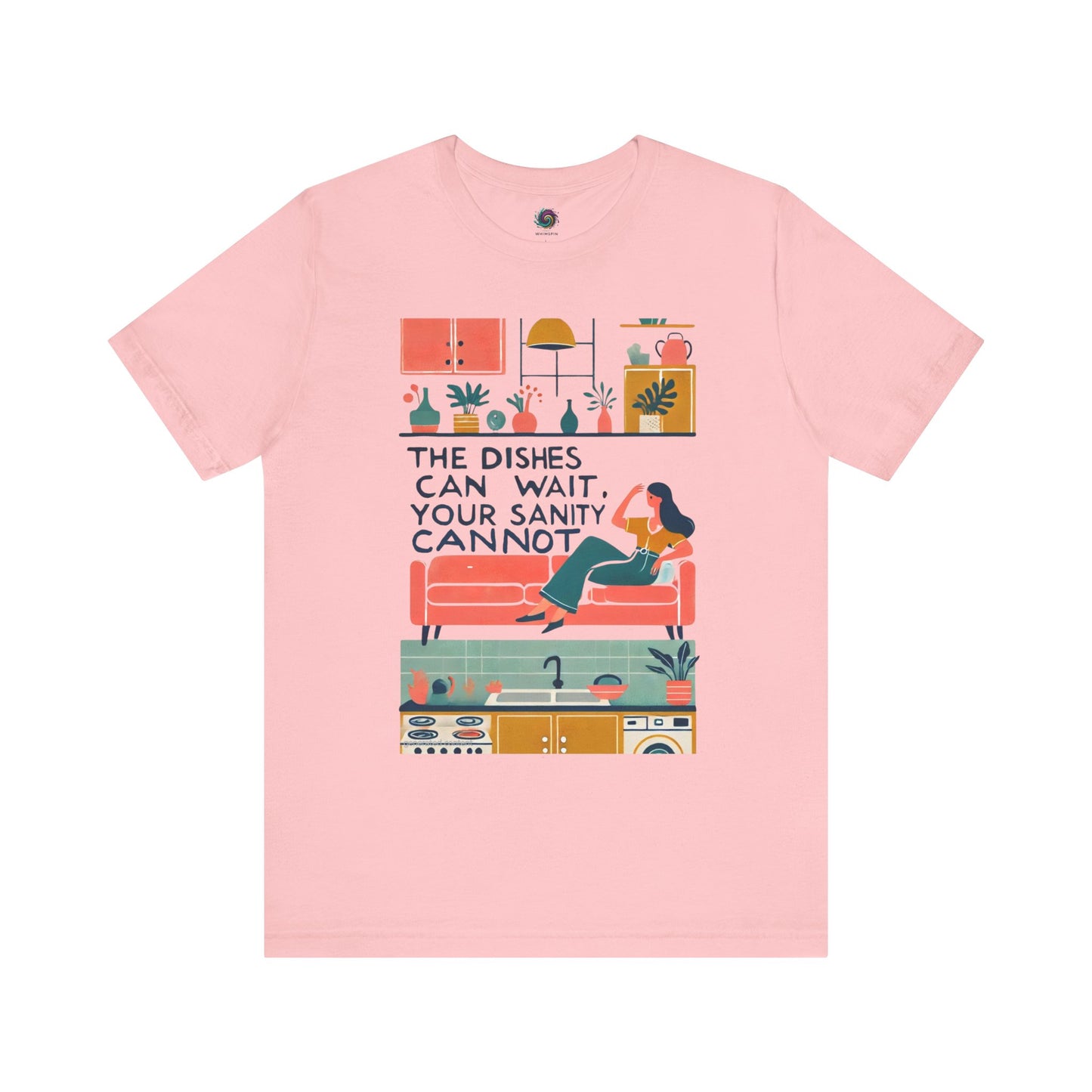 The Dishes Can Wait Graphic Tee – Funny Self-Care Comfort Shirt