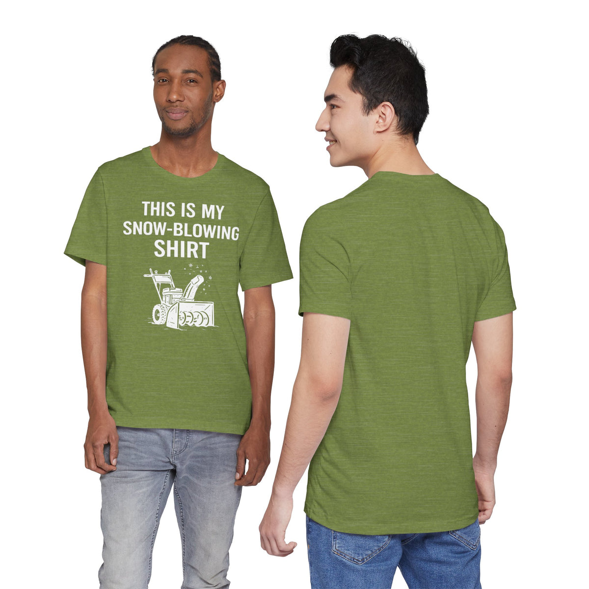 Heather green crew-neck tee with snowblower graphic and text 'This is my snow-blowing shirt'