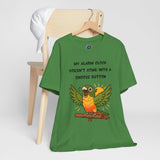 Green parrot alarm graphic T-shirt on hanger with slogan “MY ALARM CLOCK…SNOOZE BUTTON”.
