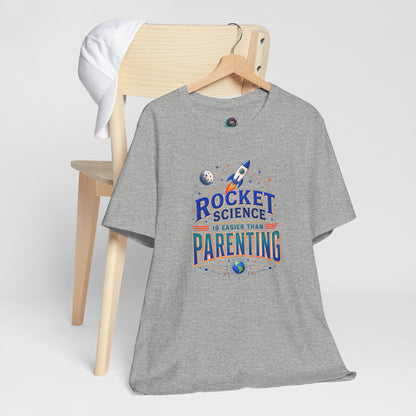 Rocket Science Parenting T-Shirt – Funny Aerospace Parent Tee