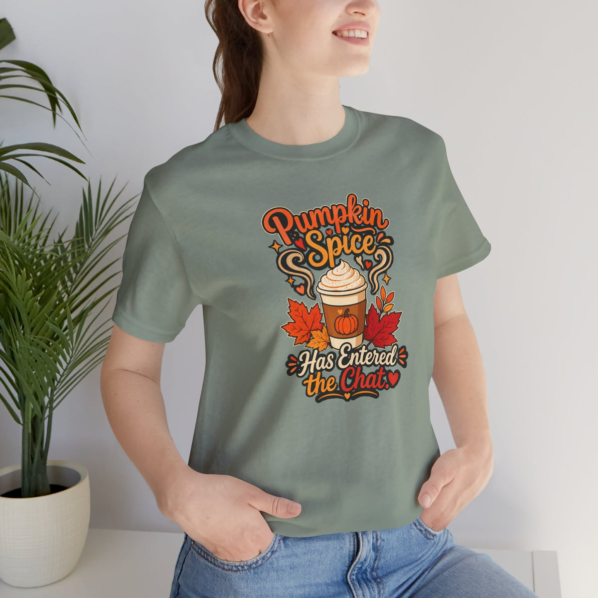 Pumpkin Spice Has Entered the Chat T-shirt - Funny Fall Coffee Tee