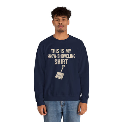 This Is My Snow-Shoveling Shirt – Funny Winter Chore Sweatshirt