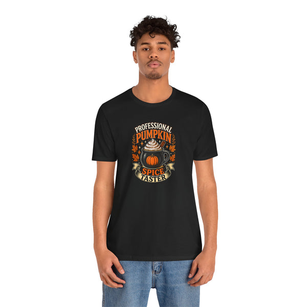 Black crew-neck short-sleeve T-shirt with “Professional Pumpkin Spice Taster” chest graphic, worn.