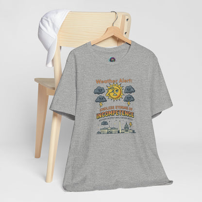 Weather Alert Political Satire T-Shirt – Funny Protest Shirt | Whimspin
