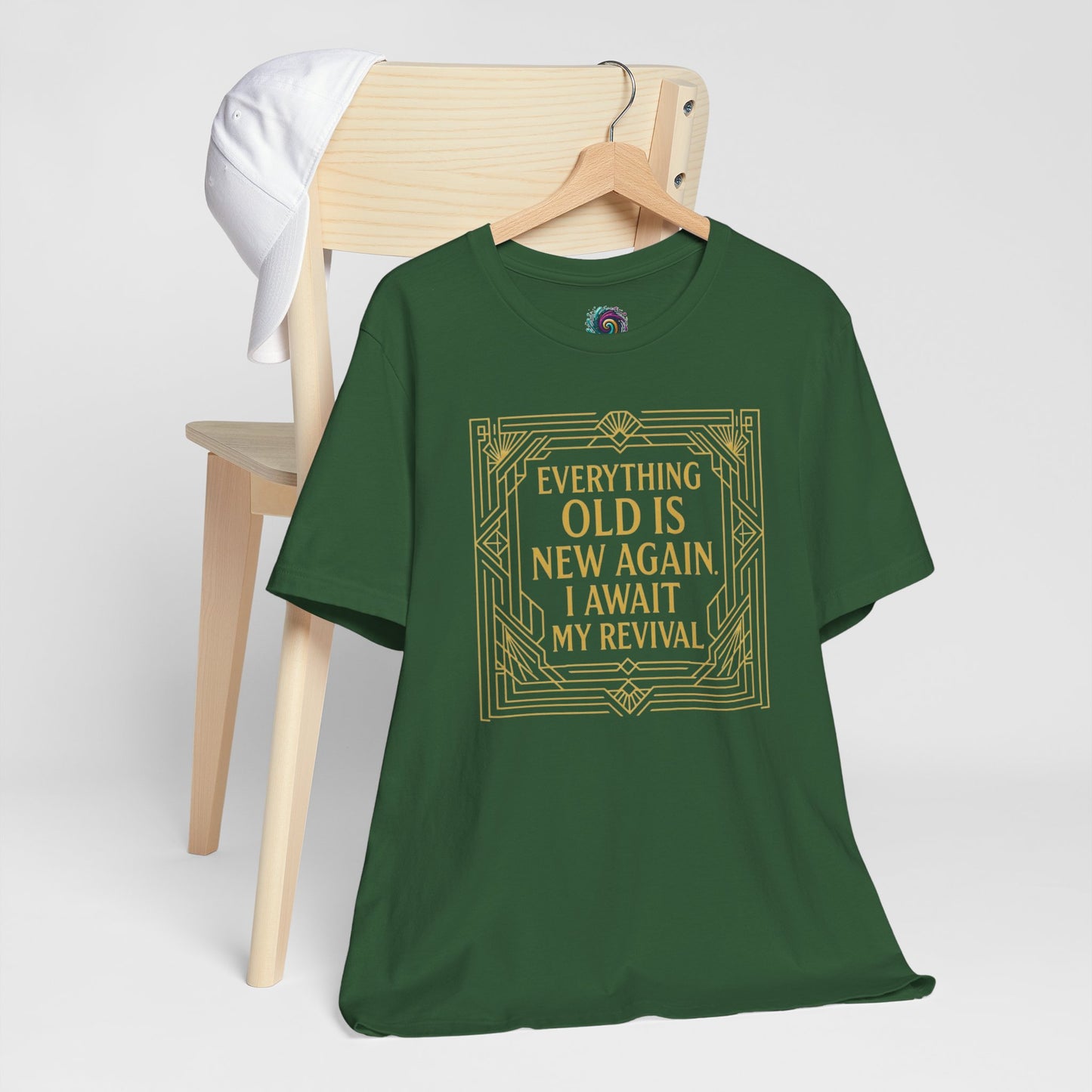 Everything Old Is New Again T-Shirt – Art Nouveau Funny Quote Shirt