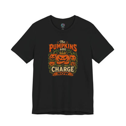 The Pumpkins Are in Charge Now T-Shirt – Funny Halloween Fall Tee