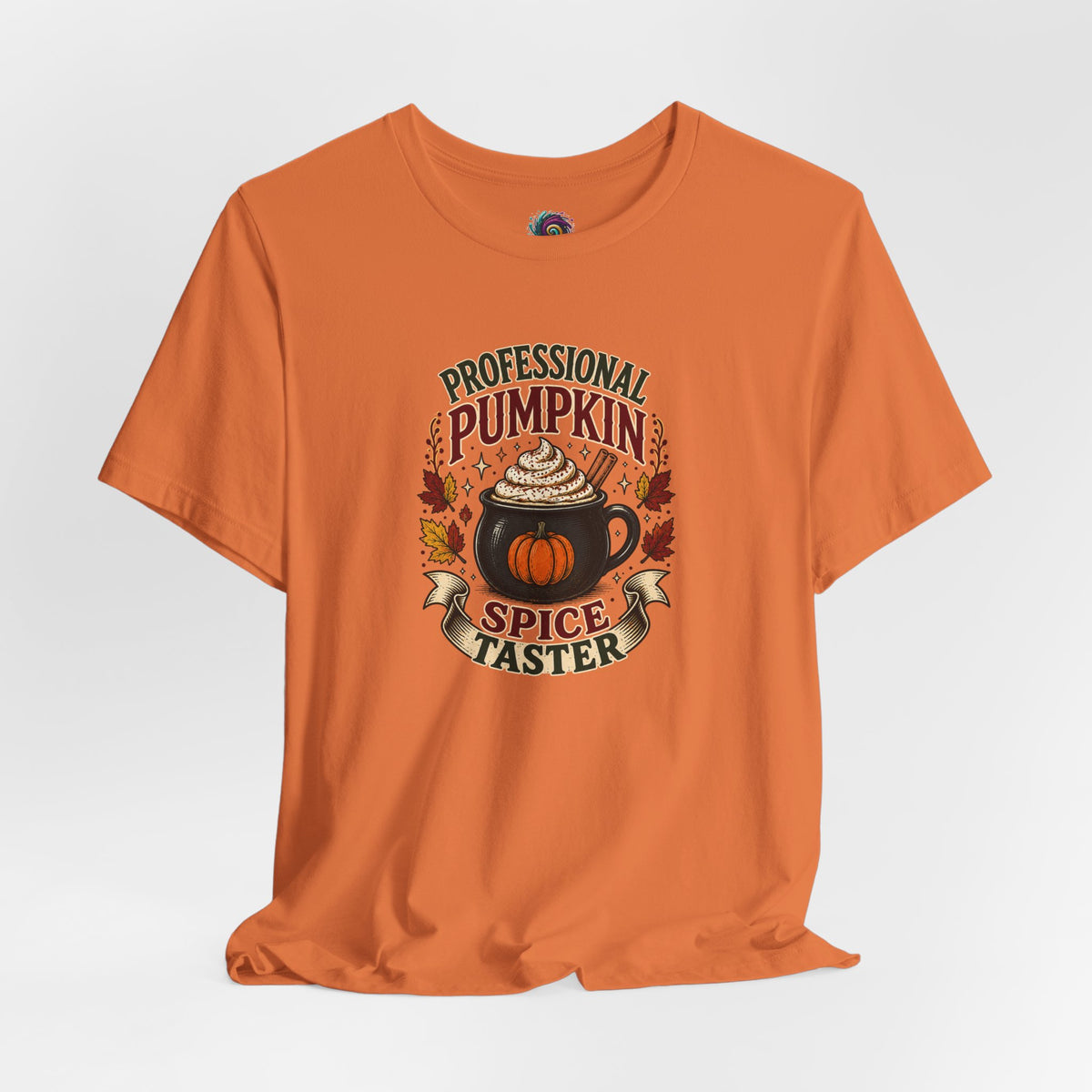 Professional Pumpkin Spice Taster T-Shirt – Funny Fall Coffee Tee