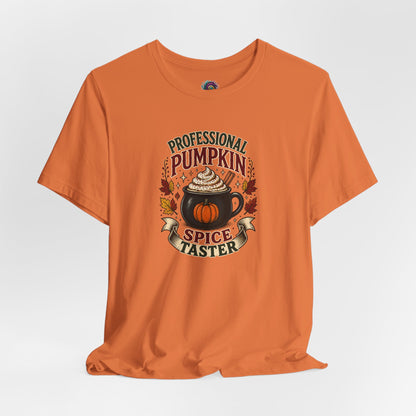 Professional Pumpkin Spice Taster T-Shirt – Funny Fall Coffee Tee
