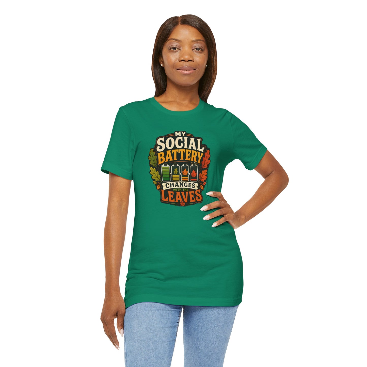 My Social Battery Changes With the Leaves T-Shirt – Funny Fall Tee