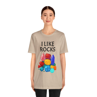 I Like Rocks Shirt – Funny Gemstone Tee for Rockhounds & Geologists