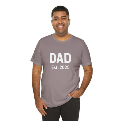 Dad Est. 2025 T-Shirt – New Dad Tee for First Father’s Day