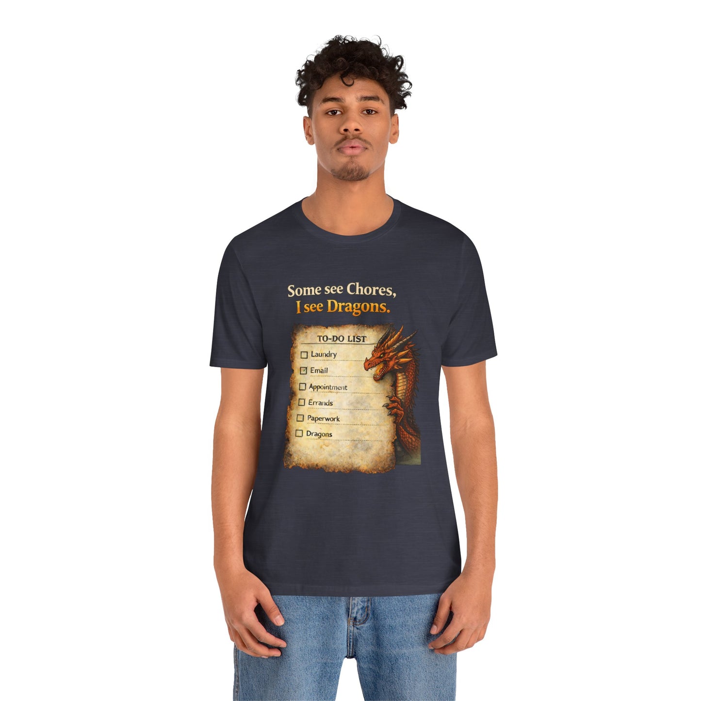Some See Chores I See Dragons T-Shirt – Funny Fantasy Tee