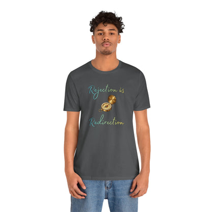 Rejection Is Redirection T-Shirt – Motivational Compass Quote Tee