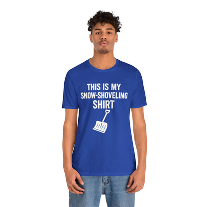 This Is My Snow-Shoveling Shirt – Funny Winter Chore Tee