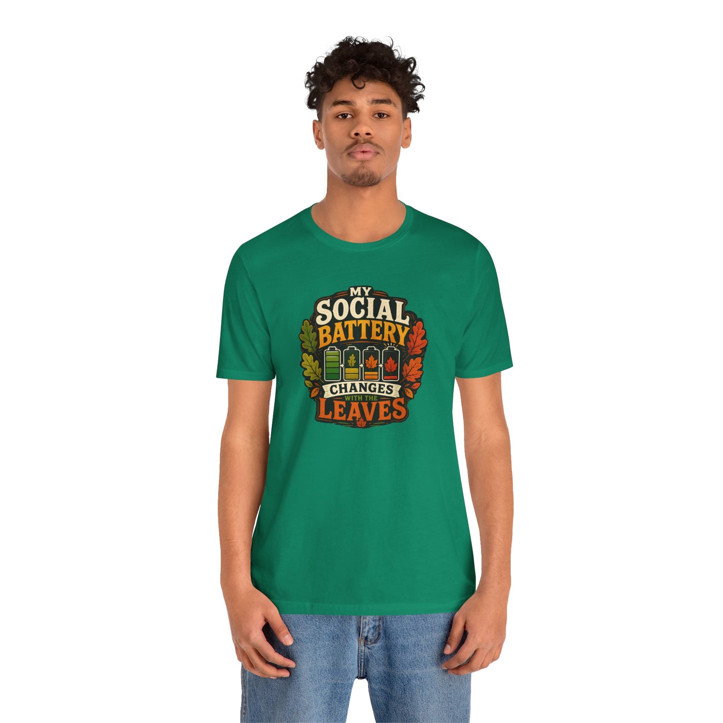 My Social Battery Changes With the Leaves T-Shirt – Funny Fall Tee