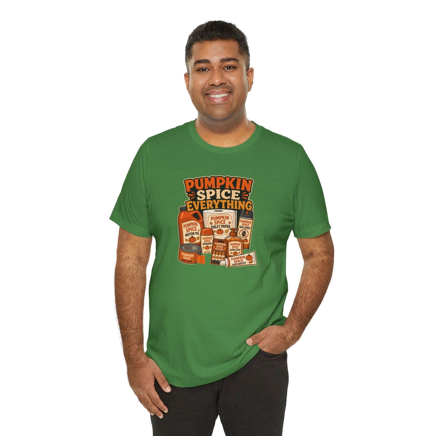 Pumpkin Spice Everything T-Shirt – Funny Fall Trend Parody Tee