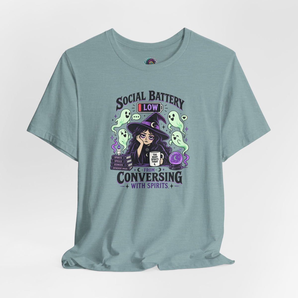 Social Battery Low From Conversing With Spirits T-Shirt